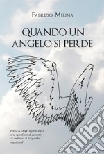 Quando un angelo si perde libro