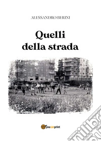 Quelli della strada