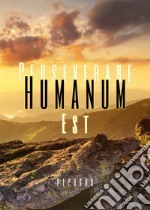 Perseverare humanum est