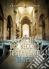 Le falsità nel Vecchio Testamento: genesi libro di Divittorio Lorenzo