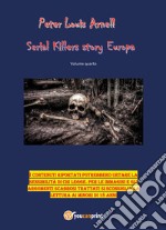 Serial killers story. Europa. Vol. 4 libro