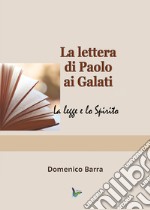 La lettera di Paolo ai Galati libro