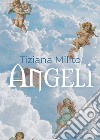 Angeli libro di Milito Tiziana