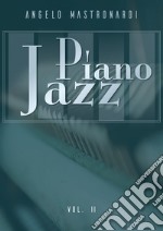 Piano jazz. Vol. 2 libro