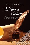 Antologia poetica. Poesie 1978-2018 libro
