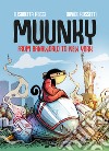 Muunky. From Banaworld to New York libro