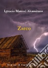 Zarco libro di Altamirano Ignacio Manuel