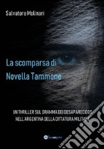 La scomparsa di Novella Tammone