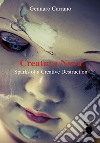 Creatura nova. Sparks of a creative destruction libro di Carrano Gennaro