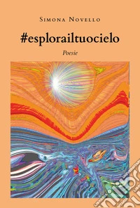 #esplorailtuocielo