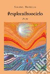 #esplorailtuocielo libro di Novello Simona