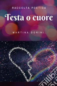 Testa o cuore