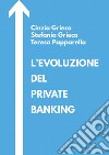 L'evoluzione del private banking libro