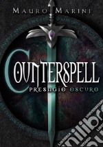 Presagio oscuro. Counterspell libro