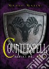 Le radici del male. Counterspell libro