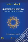 Biopsicoenergética. O ser humano como medida. Vol. 2 libro