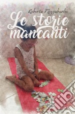 Le storie mancanti libro