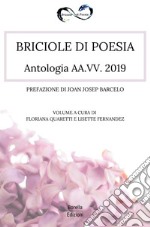 Briciole di poesia. Antologia 2019 libro
