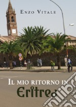 Il mio ritorno in Eritrea libro