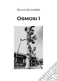 Osmosi. Vol. 1