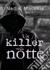 Un killer nella notte libro