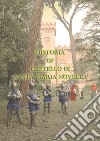 Historia of Castello di Santa Maria Novella libro