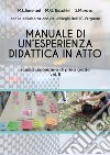 Manuale di un'esperienza didattica in atto. Scuola secondaria di primo grado. Vol. 2 libro