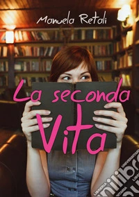 La seconda vita