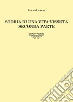 Storia di una vita vissuta. Vol. 2