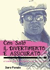 Con Saro il divertimento è assicurato libro