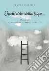 Quell'arte della fuga... libro di Corsini Mauro