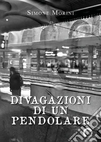 Divagazioni di un pendolare