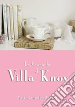 Le cronache di Villa Knox libro