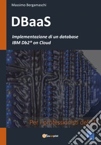 Implementazione di un database. IBM Db2® on Cloud