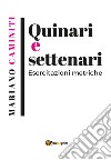 Quinari e settenari. Esercitazioni metriche libro