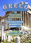 Greco. La nuova lingua professionale. Vol. 1: Lezioni 1-12 libro