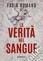 La verità nel sangue