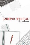 Labirinti spirituali libro