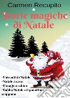 Storie magiche di Natale libro di Recupito Carmen