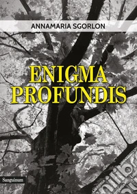 Enigma Profundis