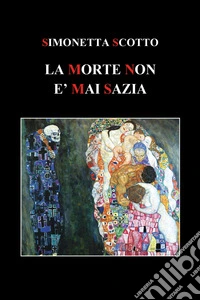 La morte non è mai sazia