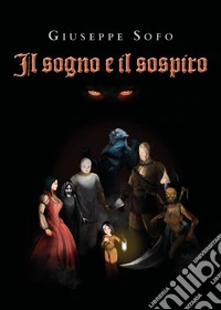 Il sogno e il sospiro