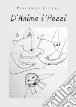 D'anima i pezzi libro