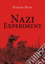 Nazi Experiment libro