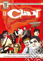 Il Clan di Adriano Celentano (1961-1971). Vol. 1 libro