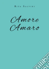 Amore amaro