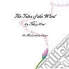 The tales of the wind. The monk and the flower libro