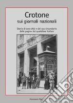 Crotone sui giornali nazionali libro