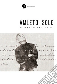 Amleto solo