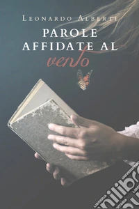 Parole affidate al vento